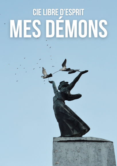 Affiche du spectacle Mes démons